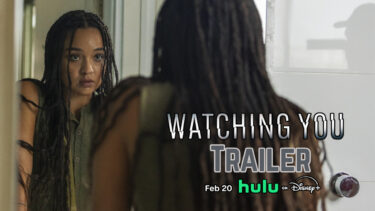 Hulu Unveils Trailer and Key Art for a Seductive New Thriller, “Watching You”