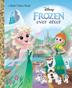 Book Review: Disney ‘Frozen Ever After’ Little Golden Book