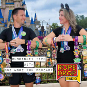 6 RunDisney Tips You NEED in 2026 (With One More Run Podcast)