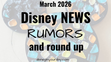 Disney news, rumors, and roundup: March 2026