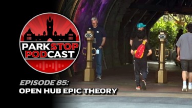 ParkStop Podcast: Episode 85 – Open Hub Epic Theory