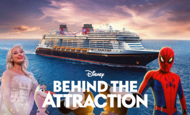 “Behind the Attraction” Returns With Deep Dive Into Disney Cruise Line and Its Expanding Fleet
