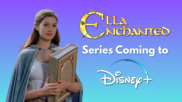 “Ella Enchanted” Reimagined as a Disney+ Series with Anne Hathaway Executive Producing