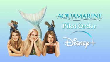 “Aquamarine” TV Series Lands Disney Pilot Order With Emma Roberts Returning to Guest Star