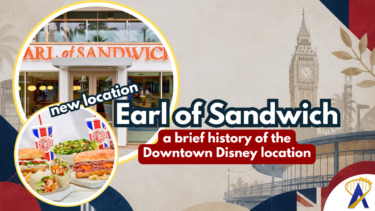 Earl of Sandwich Downtown Disney: A brief history of moves and its new permanent home