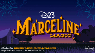 D23 Marceline Magic Event Celebrates 125th Birthday of Walt Disney, Tickets On Sale Soon