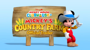 Official Trailer Released for “Mickey Mouse Clubhouse+ Mickey’s Country Farm” Special