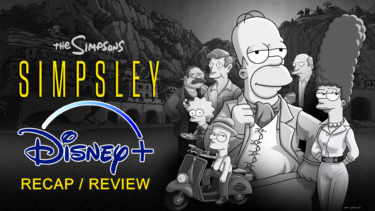TV Recap / Review: “The Simpsons” Does a Very Specific Parody of Netflix’s “Ripley” in New Disney+ Special “Simpsley”